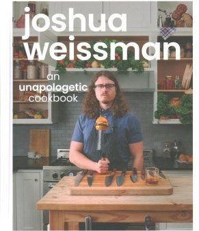 Joshua Weissman: An Unapologetic Cookbook Online Hot Sale