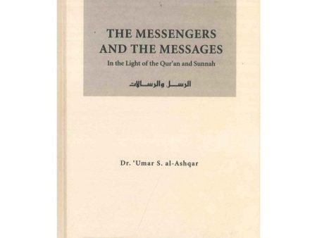 THE MESSENGERS AND THE MESSAGES (ISLAMIC CREED SERIES 4) For Cheap