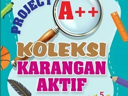 Project A++ : Koleksi Karangan Aktif Hot on Sale