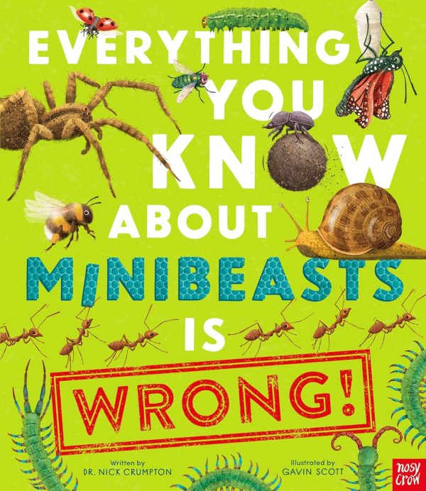 Everything You Know About Minibeasts Is Wrong! Hot on Sale