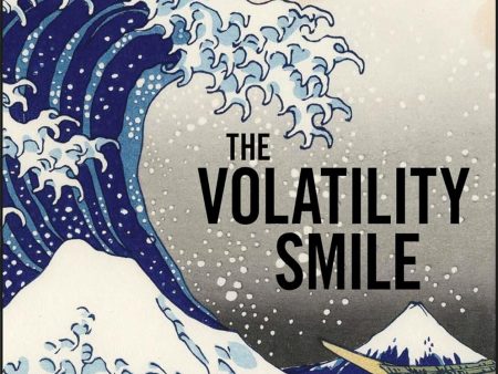 THE VOLATILITY SMILE: CUTTINGEDGE VOLATILITY & OPTIONS PRI For Sale