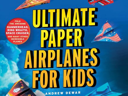 Ultimate Paper Airplanes For Kids Discount