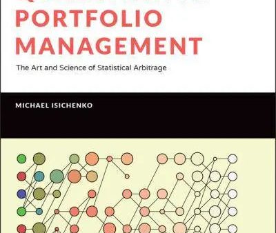 Quantitative Portfolio Management: The Art and Science of Statistical Arbitrage Fashion