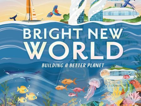 Bright New World Online Hot Sale