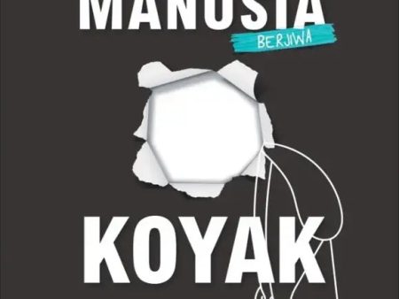 Manusia Berjiwa Koyak on Sale