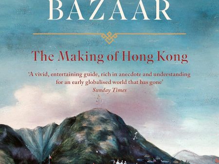 Fortune s Bazaar: The Making of Hong Kong Online now