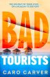 Bad Tourists Discount