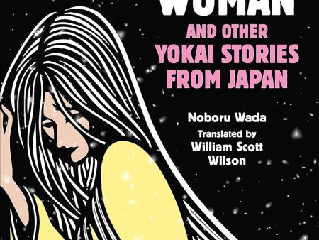 The Snow Woman and Other Yokai Stories from Japan Fashion