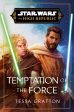 Temptation of the Force (Star Wars The High Republic) For Discount