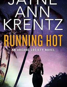 An Arcane Society Novel #05: Running Hot on Sale