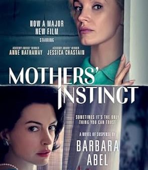 Mothers  Instinct (Movie Tie-in) Online Sale