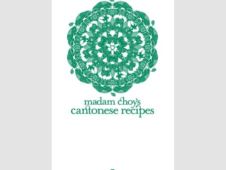 Madam Choy’S Cantonese Recipes For Cheap