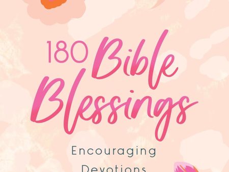 180 Bible Blessings: Encouraging Devotions for Women Online now