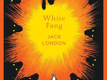 White Fang: Jack London (The Penguin English Library) Fashion