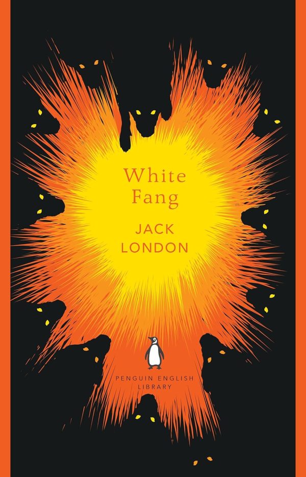 White Fang: Jack London (The Penguin English Library) Fashion