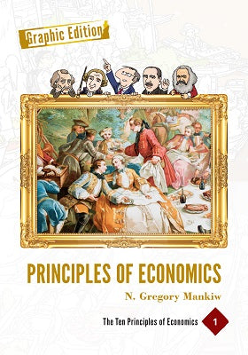 Principles Of Economics: Graphic Edition Volume 1 Fashion