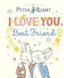 Peter Rabbit I Love You Best Friend For Sale