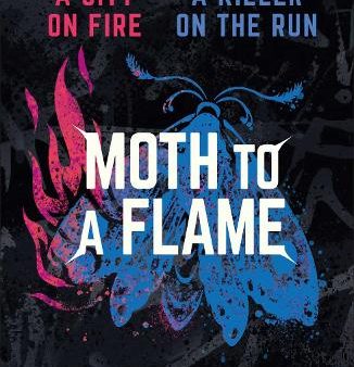 Moth to a Flame Hot on Sale