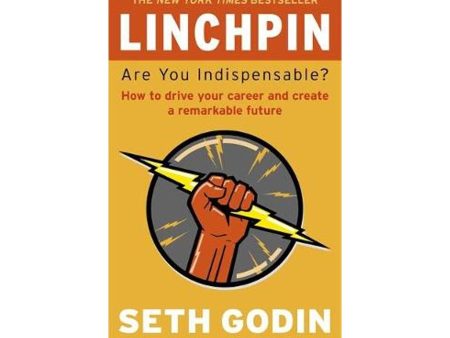 Linchpin Are You Indispensable Online Sale