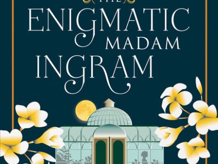 The Enigmatic Madam Ingram Supply