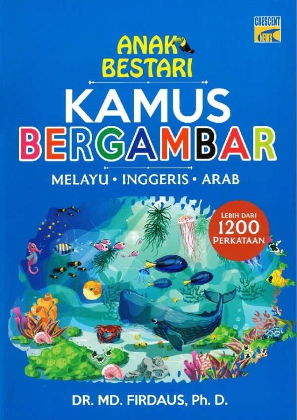 Anak Bestari Kamus Bergambar (Melayu-Inggeris-Arab) Sale