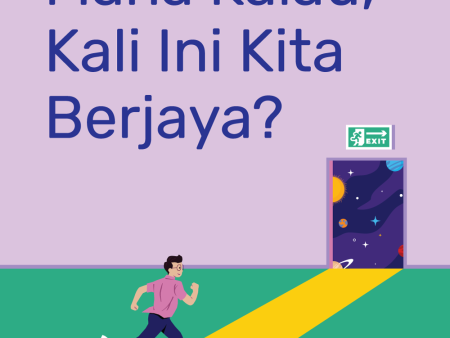 Macam Mana Kalau, Kali Ini Kita Berjaya?: Bagaimana Mengatasi Ketakutan Dalam Meneroka Masa Depan For Cheap