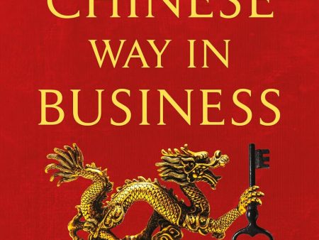 The Chinese Way In Business Hot on Sale