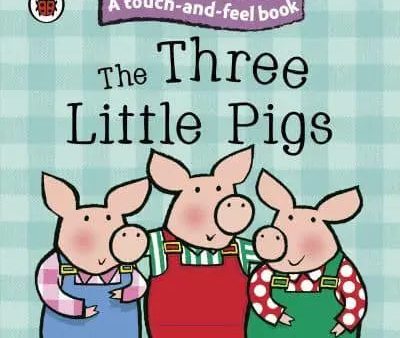 The Three Little Pigs: Ladybird Touch And Feel Fairy Tales Hot on Sale