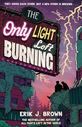 The Only Light Left Burning Online Hot Sale