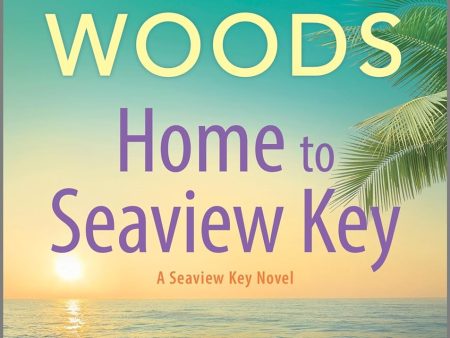 Home to Seaview Key (A Seaview Key Novel) For Sale