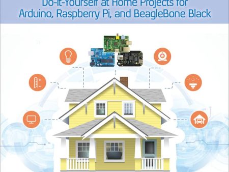 The Internet Of Things: Do-It-Yourself At Home Projects For Supply