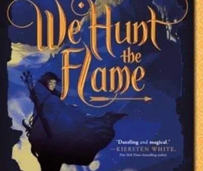 We Hunt The Flame (9781250250797) Sale