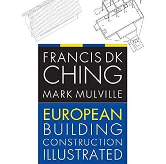 EUROPEAN BUILDING CONSTRUCTION ILLUSTRATED Fashion