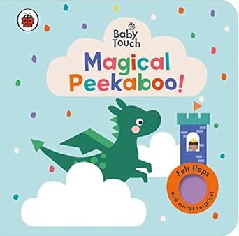 Baby Touch: Magical Peekaboo: A Felt Flap Playbook Online