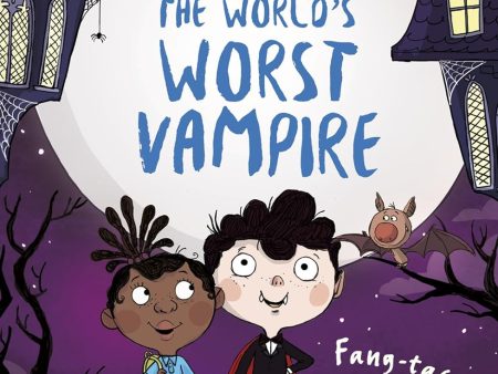 Fang-Tastic Friends (Vlad: The World`S Worst Vampire #2) Supply