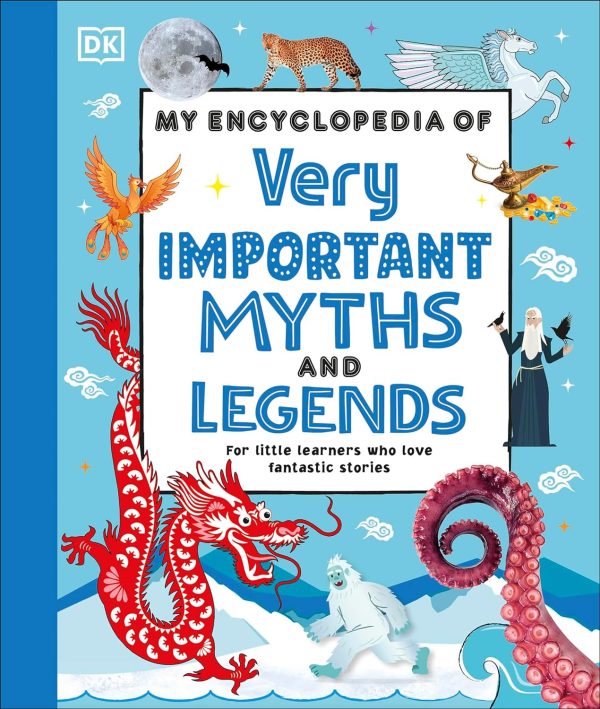 My Encyclopedia of Very Important Myths and Legends (My Very Important Encyclopedias) Hot on Sale