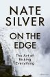 On the Edge: The Art of Risking Everything (UK edition) Supply